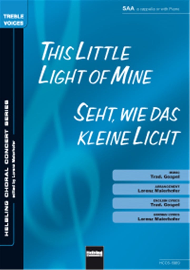 This little light of mine/Seht wie das kleine